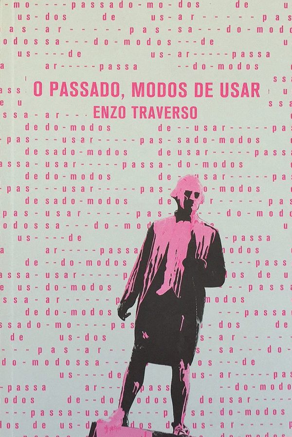 O Passado, Modos de Usar
