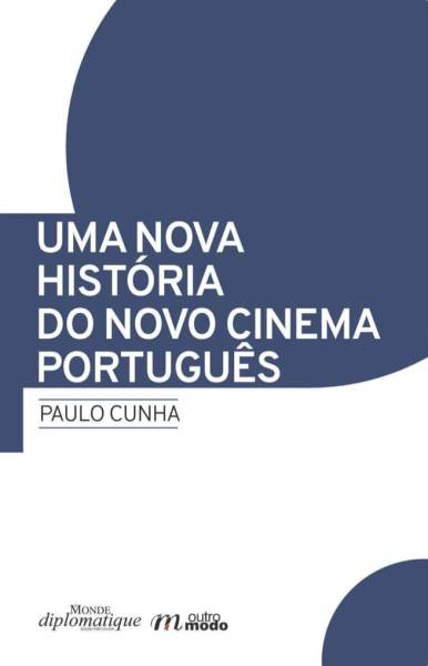 Uma Nova História do Novo Cinema Português