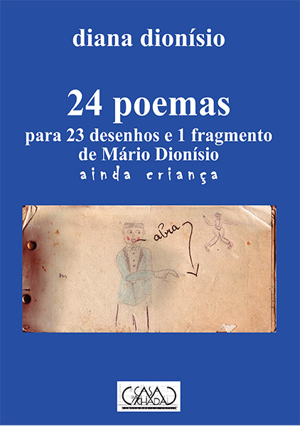 24 Poemas para 23 Desenhos e um Fragmento de Mário Dionísio ainda Criança